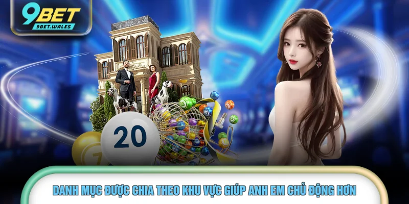 Danh mục được chia theo khu vực giúp anh em chủ động hơn 